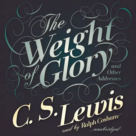 The Weight of Glory