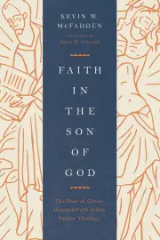 Faith in the Son of God