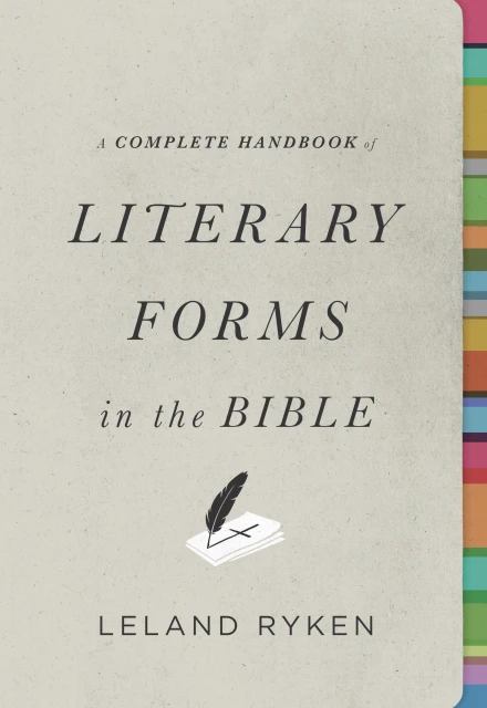 A Complete Handbook of Literary Forms in the Bible