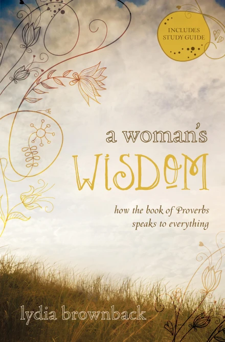 A Woman’s Wisdom