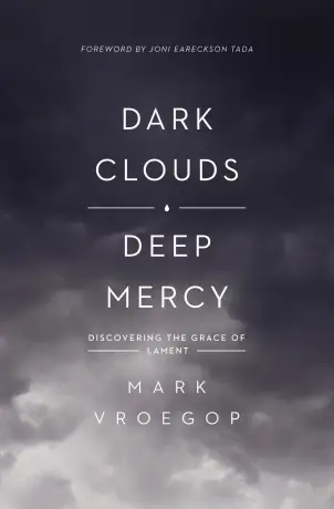 Dark Clouds, Deep Mercy