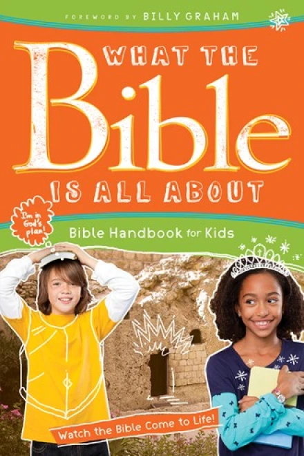 What the Bible Is All About for Kids