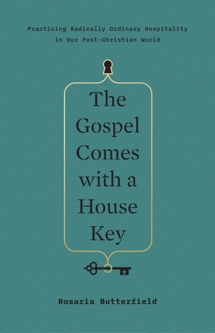 The Gospel Comes with a House Key