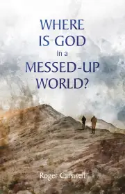 Where is God in a Messed-Up World? (Tract 50 pack)