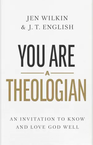 You Are a Theologian