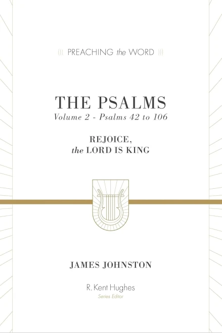 The Psalms: Volume 2 (Psalms 42-106)