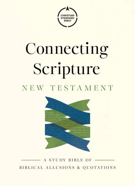 CSB Connecting Scripture New Testament