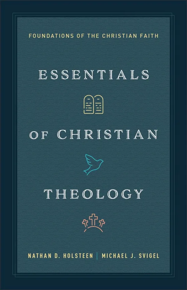 Essentials of Christian Theology
