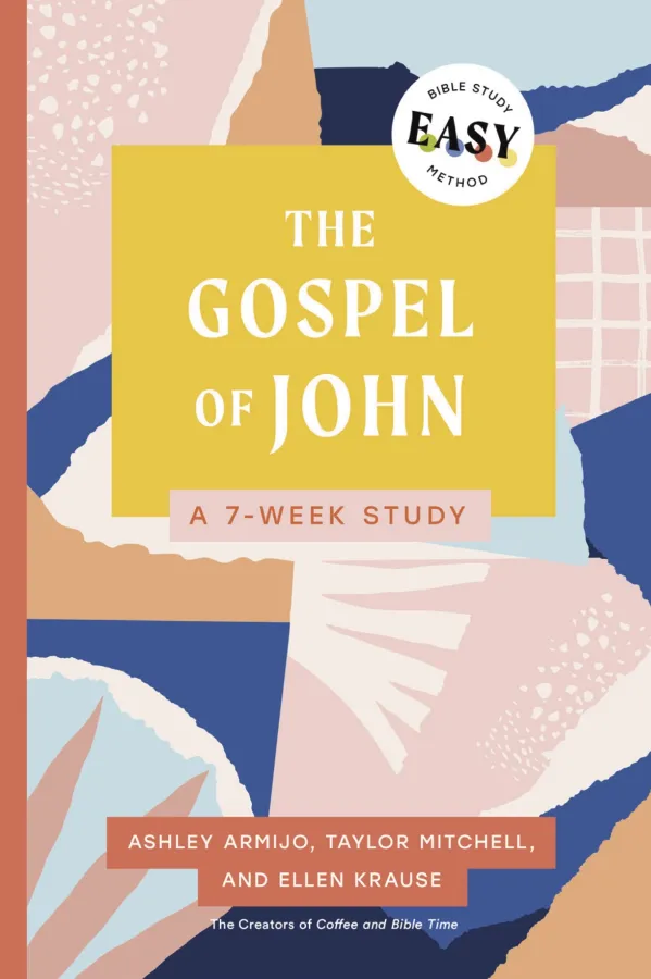 The Gospel of John: The Easy Bible Study Method