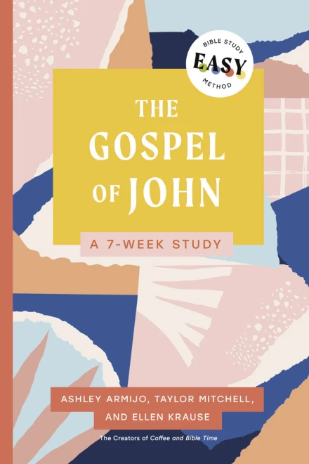 The Gospel of John: The Easy Bible Study Method