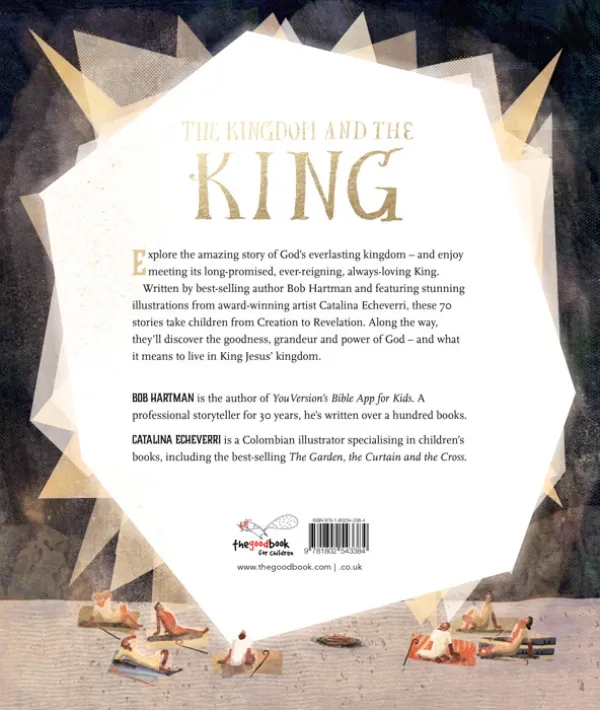 The Kingdom and the King Storybook Bible