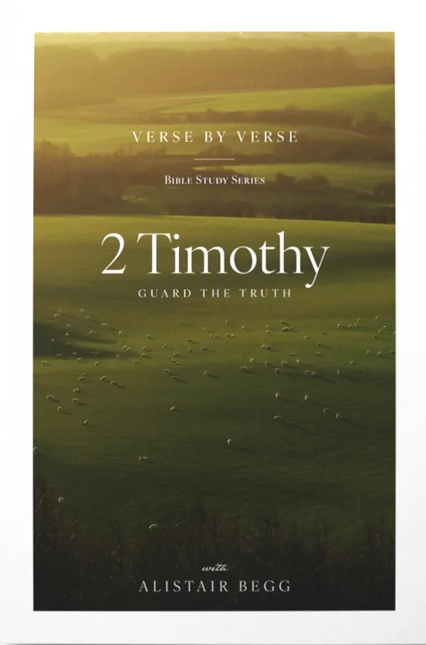 2 Timothy: Guarding the Truth