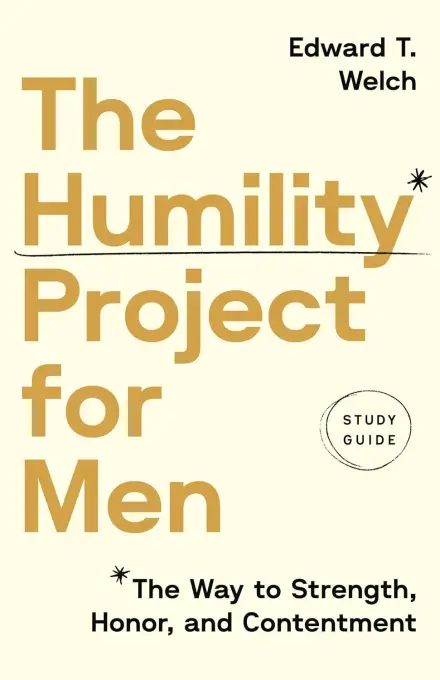 The Humility Project for Men Study Guide