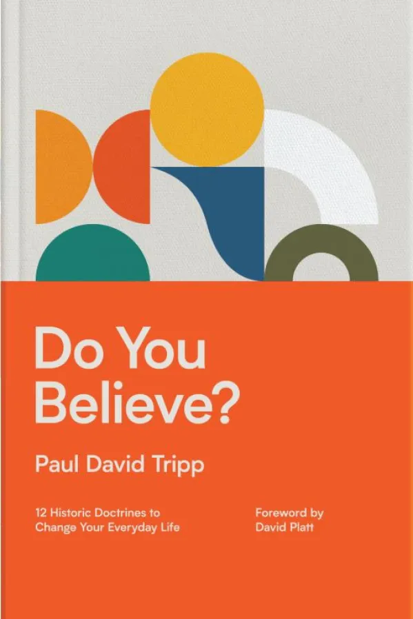 Do You Believe? (with Study Questions)
