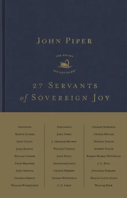 27 Servants of Sovereign Joy