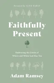 Faithfully Present