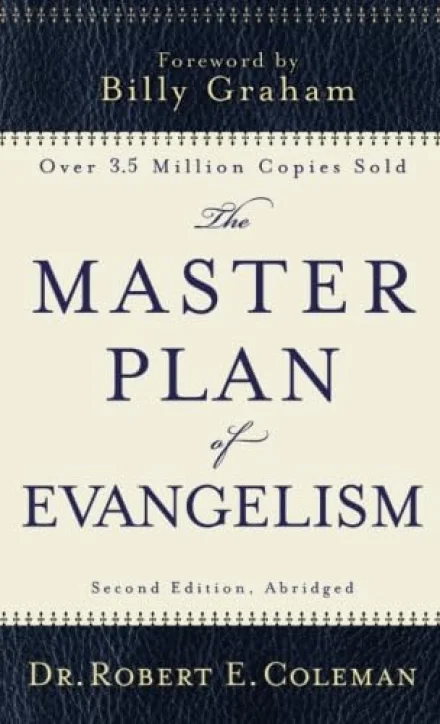 The Master Plan of Evangelism (2nd ed.)