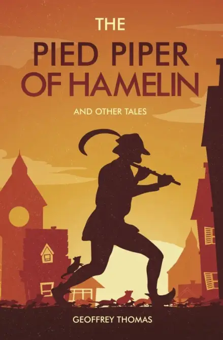 The Pied Piper of Hamelin
