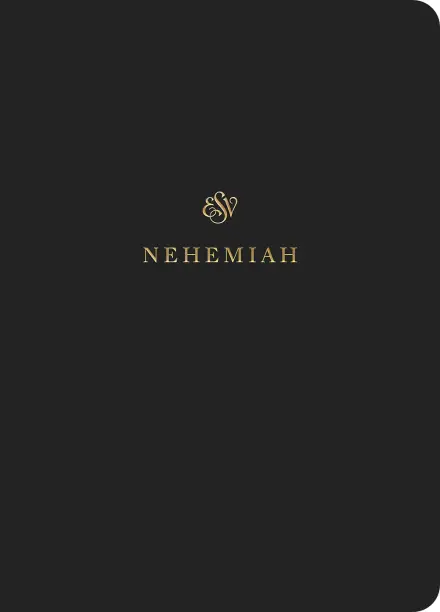 ESV Scripture Journal: Nehemiah