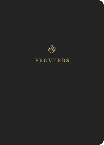 ESV Scripture Journal: Proverbs