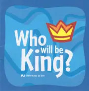 Who Will Be King?