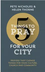 5 Things to Pray for Your City