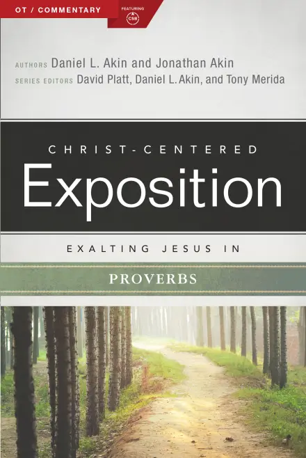 Exalting Jesus in Proverbs