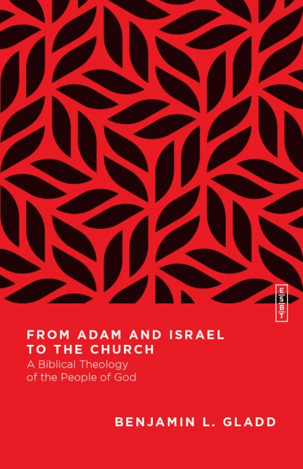 From Adam and Israel to the Church