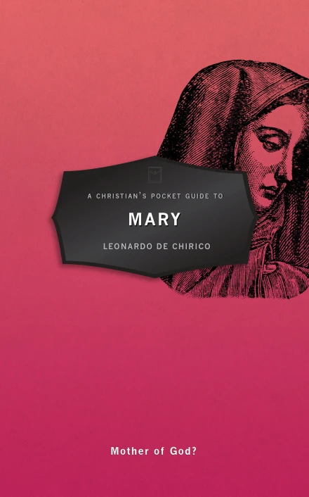 A Christian's Pocket Guide to Mary