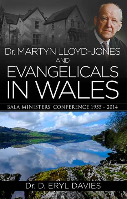 _OOP_Dr Martyn Lloyd-Jones and Evangelicals in Wales