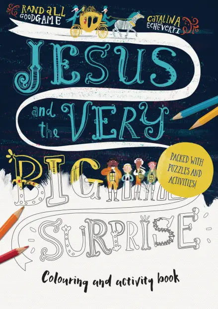 Jesus and the Very Big Surprise Colouring and Activity Book