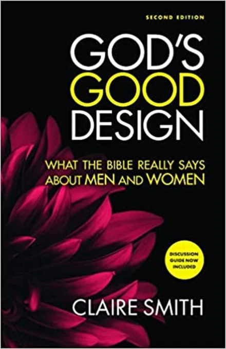 God's Good Design (2nd Ed)
