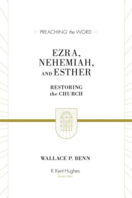 Ezra, Nehemiah, and Esther