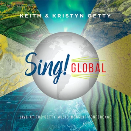 Sing! Global: Live at the Getty Music Worship Conference
