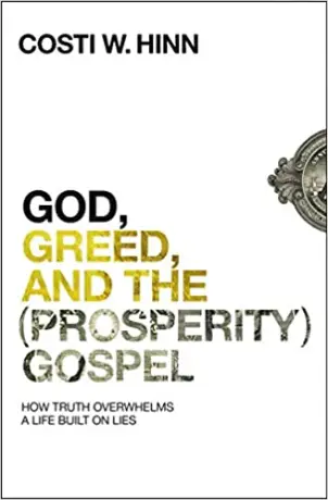 God, Greed, and the (Prosperity) Gospel