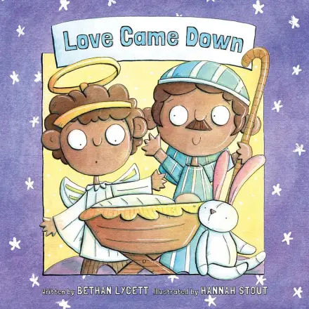 Love Came Down Story Book