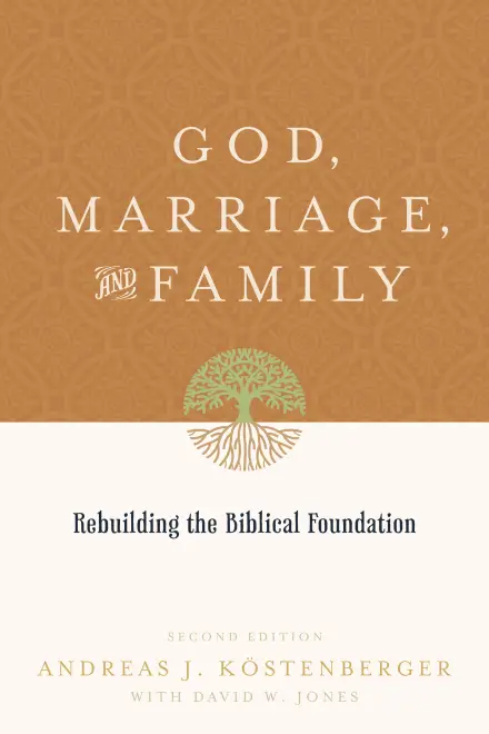 God, Marriage, and Family