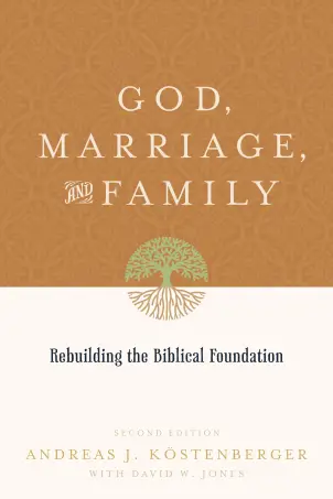 God, Marriage, and Family