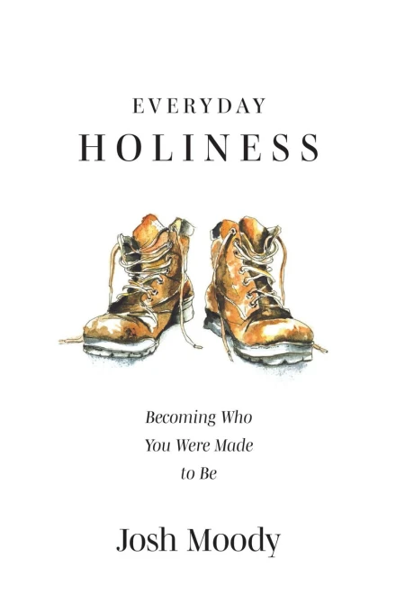 Everyday Holiness