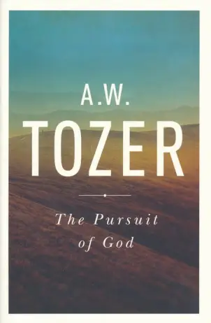 The Pursuit of God