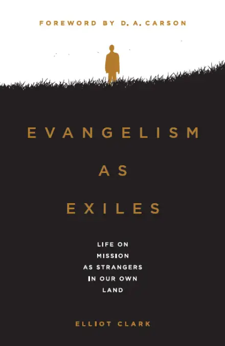 Evangelism As Exiles