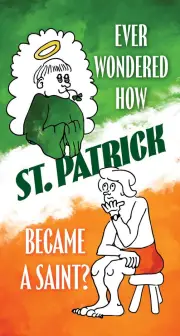 Ever Wondered How St. Patrick Became a Saint? (Tract 50 pack)