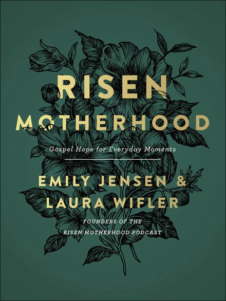 Risen Motherhood