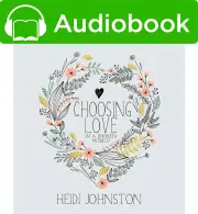 Choosing Love