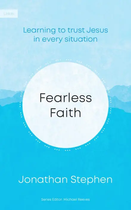 Fearless Faith