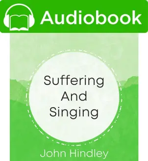 Suffering and Singing