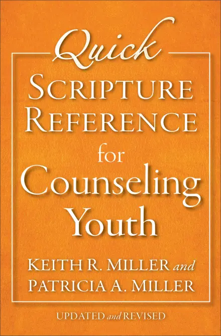 Quick Scripture Reference for Counseling Youth