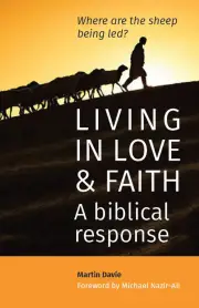 Living in Love and Faith: A Biblical Response