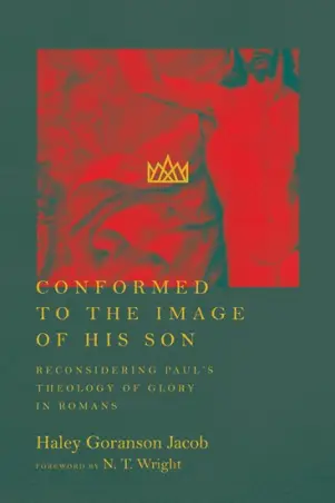 Conformed to the Image of His Son