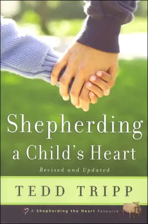 Shepherding A Child's Heart